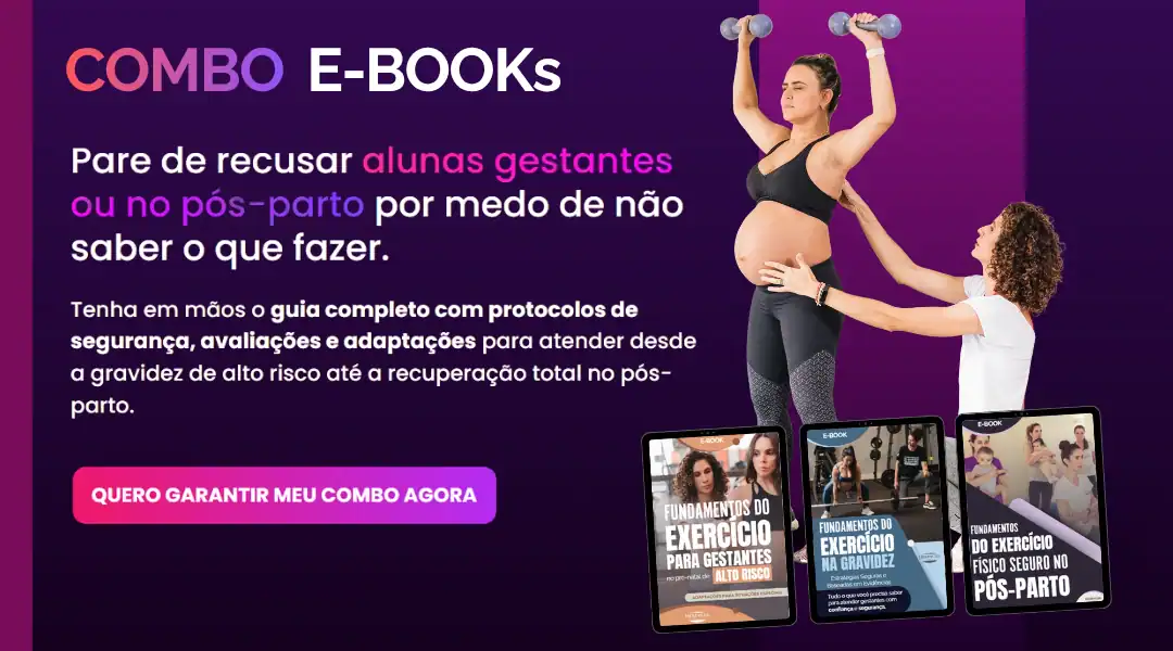 Guia de Prescrição de Exercícios na Gravidez, Pós-Parto e Alto Risco